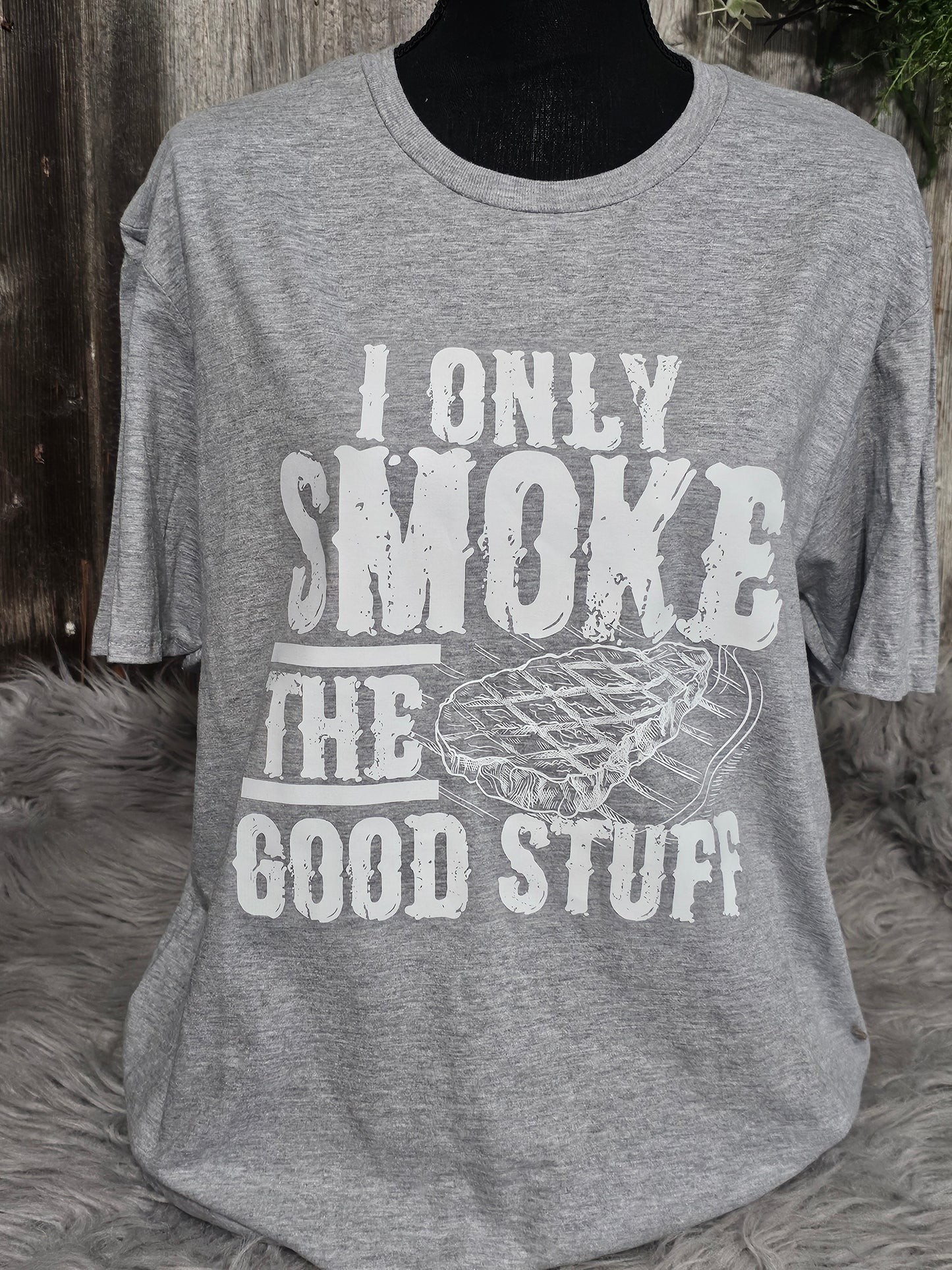 Smoke the good stuff - LARGE