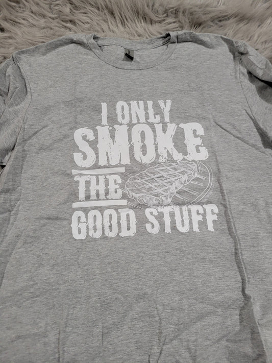 Smoke the good stuff - LARGE